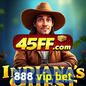 888 vip bet
